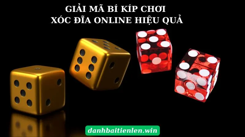 Xóc Đĩa Online - Hướng Dẫn Mẹo Chơi Thắng To